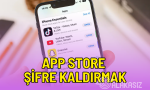 App Store uygulama indirirken şifre kaldırma