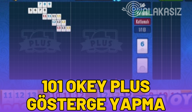 101-okey-plus-gosterge-nasil-yapilir