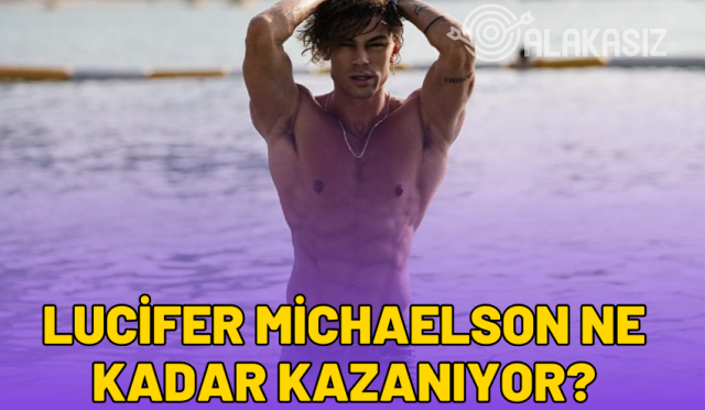 lucifer michaelson ne kadar kazanıyor