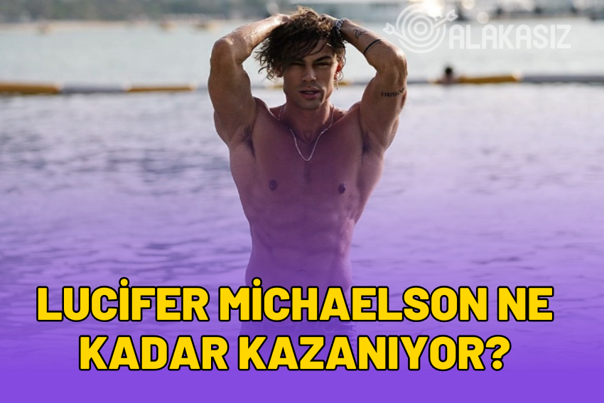 Lucifer Michaelson Ne Kadar Kazanıyor? Kimdir? Nereli? Boyu? Çocuğu? Eski Hali?