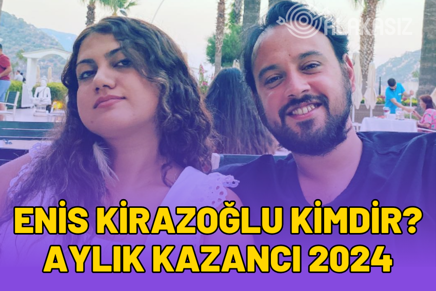 Enis Kirazoğlu Kimdir? Ne Kadar Kazanıyor? 2024