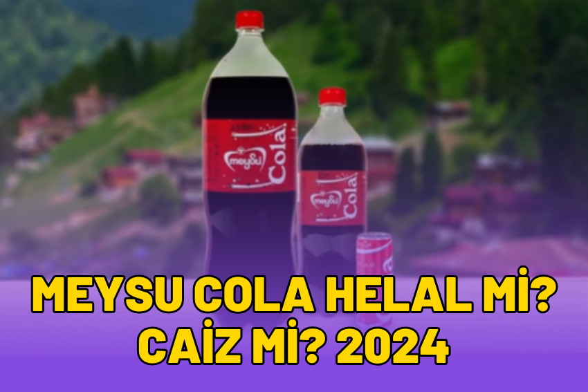 Meysu Cola Helal Mi? Caiz Mi?