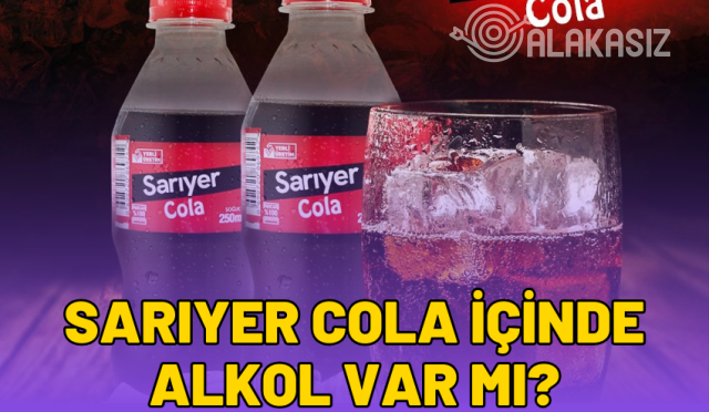 sarıyer cola içinde alkol var mı