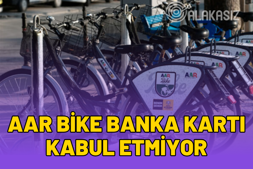 AAR Bike Banka Kartı Kabul Etmiyor?