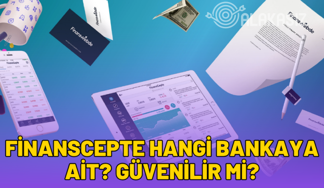 FinansCepte Hangi Bankanın? Güvenilir mi?