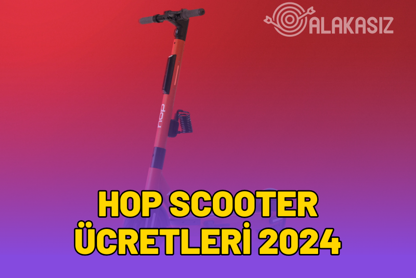 HOP Dakikası Kaç TL 2024? HOP Scooter Güncel Fiyatları