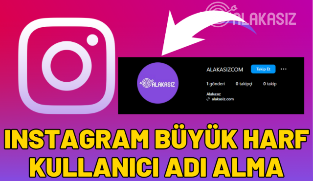 instagram büyük harf kullanıcı adı alma