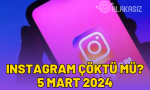 instagram-coktu-mu-5-mart