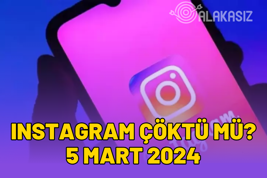 Instagram Çöktü mü? 20 Mart Instagram Açılmıyor? Akış Yenilenemedi Hatası 2024