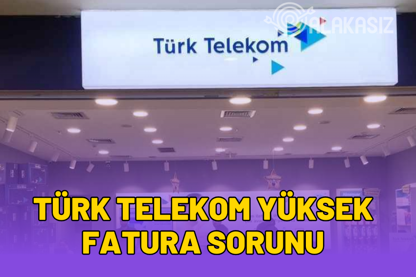 Türk Telekom Fatura Çok Geldi İse Ne Yapmalısınız? Fatura Taksitlendirme 2024