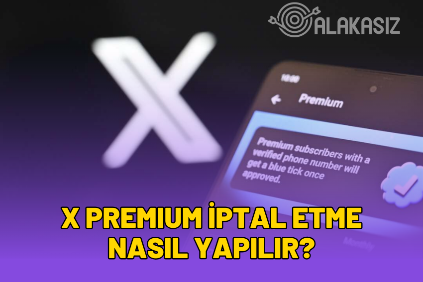 X Premium İptal Etme Nasıl Yapılır? (Twitter)