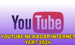 youtube ne kadar internet yer