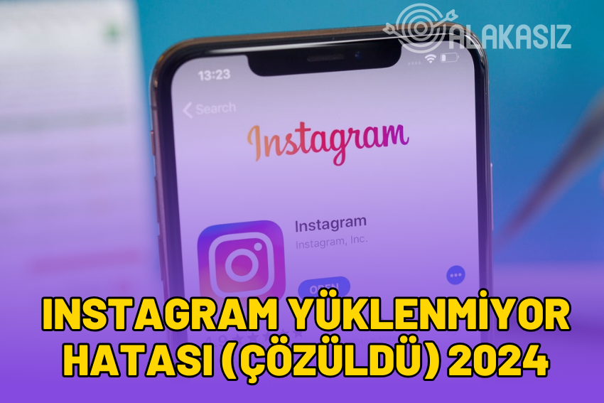 Instagram Yüklenmiyor Hatası (ÇÖZÜLDÜ) 2024