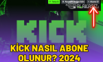 kick nasıl abone olunur
