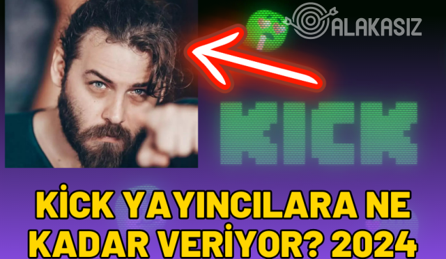 kick yayıncılara ne kadar veriyor