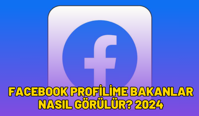 facebook profilime bakanlar