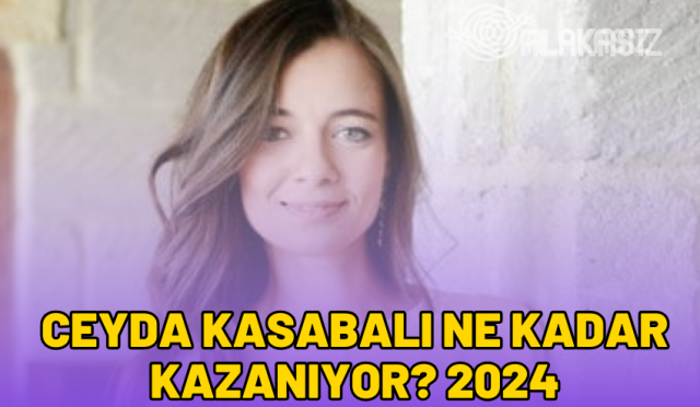 ceyda-kasabali-ne-kadar-kazaniyor-2024