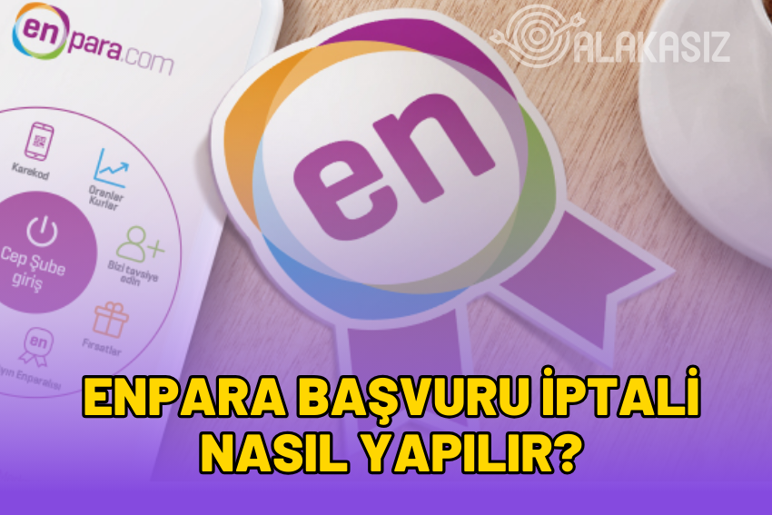 Enpara Başvuru İptali Nasıl Yapılır?