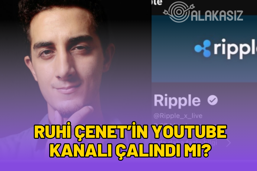 Ruhi Çenet Kanalı Çalındı mı? Ruhi Çenet’in Youtube Kanalına Ne Oldu?