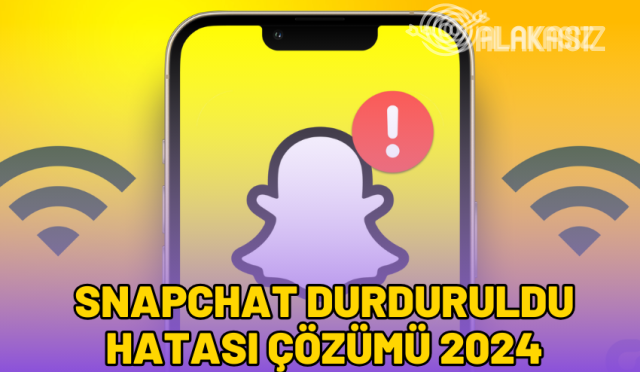 snapchat-durduruldu-hatasi-cozumu-2024