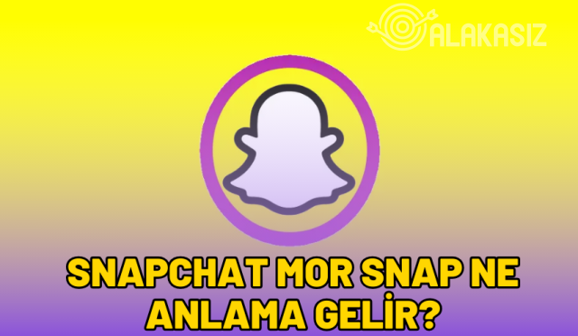 snapchat-mor-snap-ne-demek