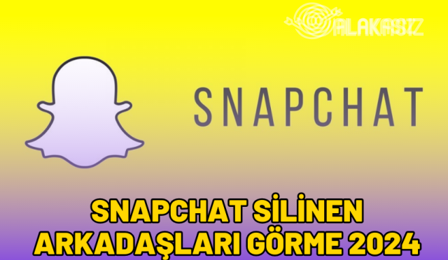 snapchat-silinen-arkadaslari-gorme-2024