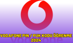 vodafone pin / puk kodu öğrenme