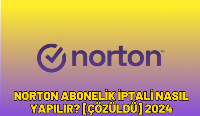 norton abonelik iptali