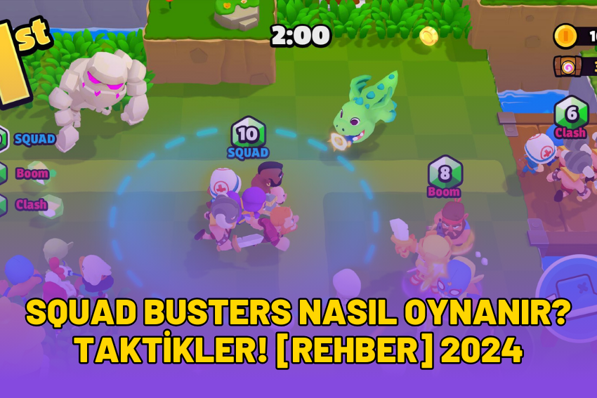 Squad Busters Nasıl Oynanır? Taktikler! [REHBER] 2024