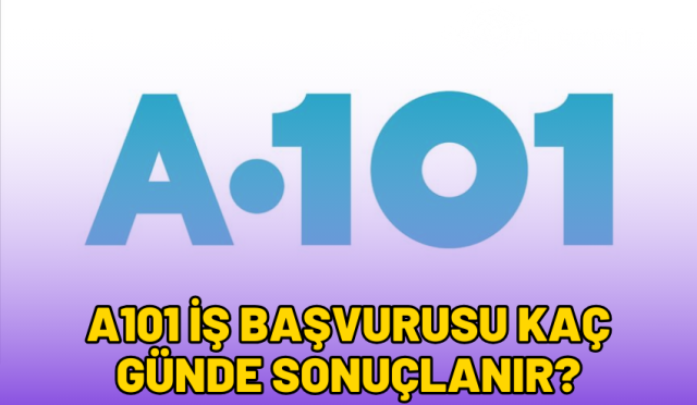 a101-is-basvurusu-kac-gunde-sonuclanir2