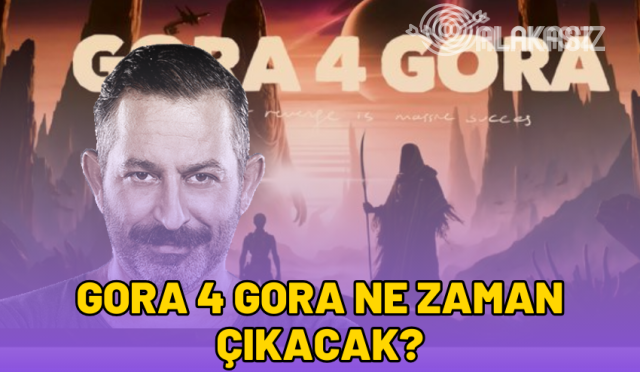 gora-4-gora-ne-zaman-cikacak-2024