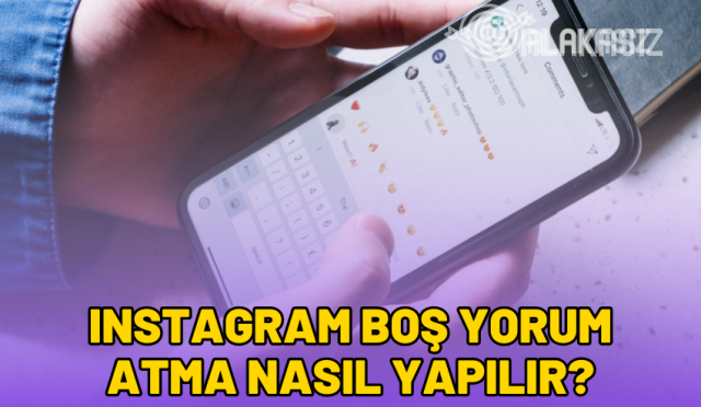 Instagram Boş Yorum Atma Nasıl Yapılır? (Boş Yorum Kopyala)