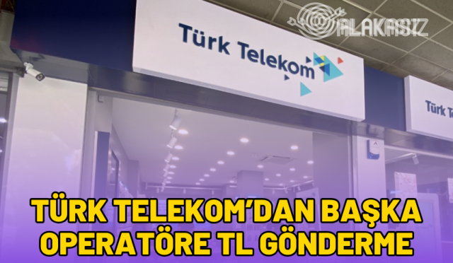 turk-telekomdan-baska-operatore-tl-gonderme