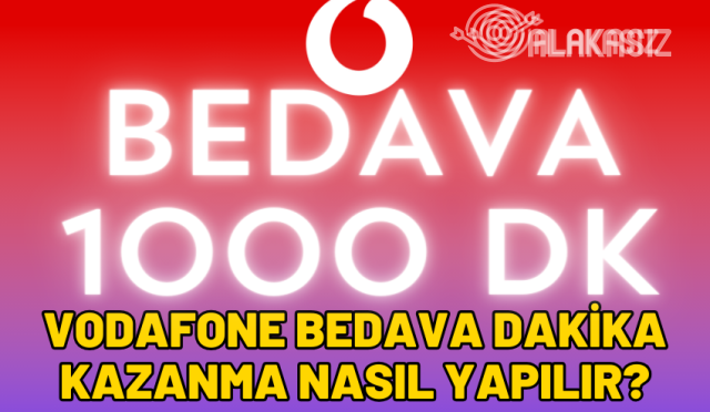 Vodafone Bedava Dakika 2024! (1000 DK Hediye)
