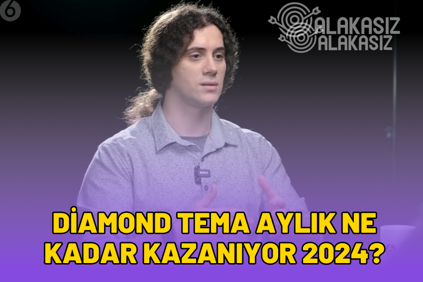 Diamond Tema Ne Kadar Kazanıyor?