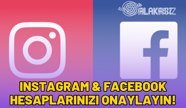 hesaplarinizi-onaylayin-uyarisi-instagram-facebook