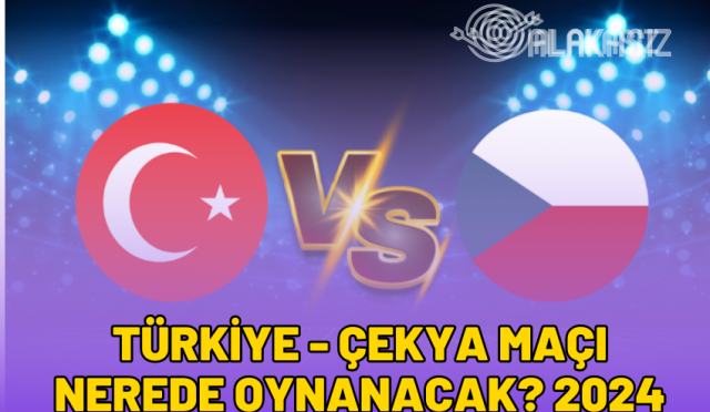 turkiye-cekya-maci-nerede-oynanacak-2024