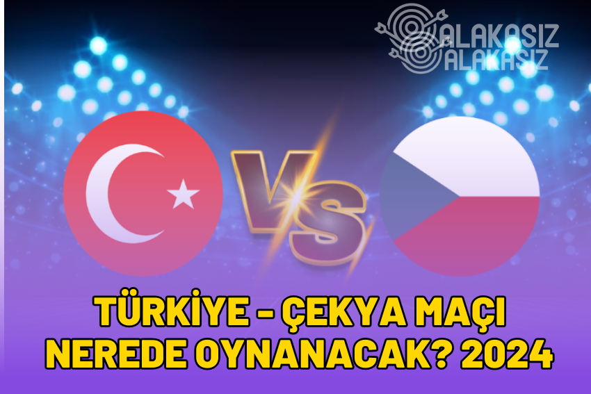 Türkiye Çekya Maçı Nerede Oynanacak? EURO 2024