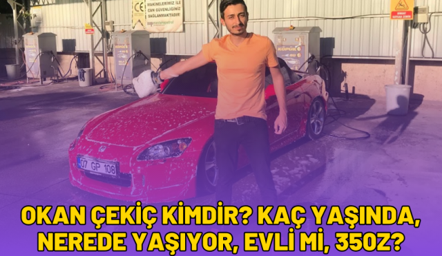 Okan Çekiç Kimdir? Kaç Yaşında, Nerede Yaşıyor, Evli Mi, 350Z?