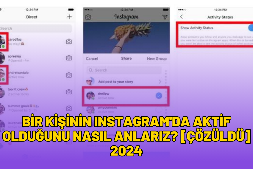 Bir Kişinin Instagram’da Aktif Olduğunu Nasıl Anlarız? [ÇÖZÜLDÜ] 2024