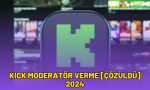 kick moderatör verme