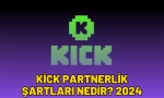 kick partnerlik şartları
