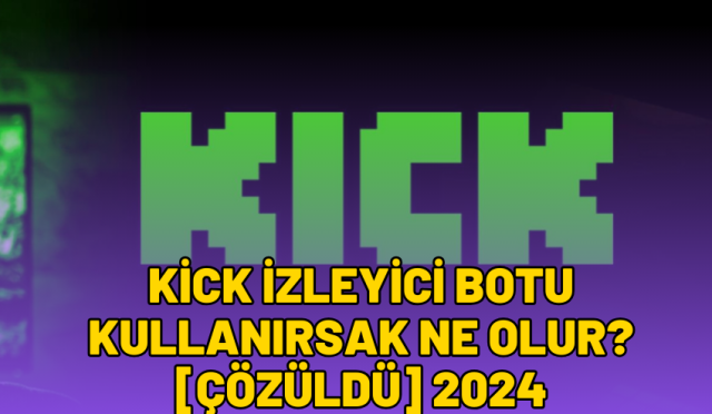 kick izleyici botu