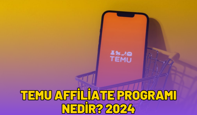 Temu Affiliate Programı Nedir