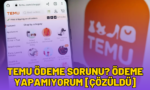 temu ödeme sorunu