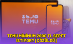 temu minimum 2000 tl