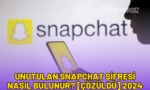 unutulan snapchat şifresi