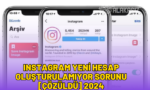 ınstagram yeni hesap oluşturulamıyor