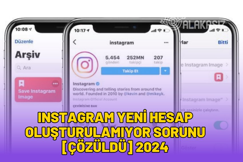 Instagram Yeni Hesap Oluşturulamıyor Sorunu [ÇÖZÜLDÜ] 2024