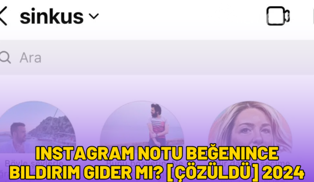 instagram notu beğenince bildirim gider mi